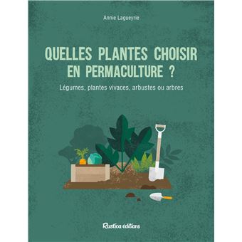 Quelles plantes choisir en permaculture ?