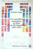 Les conseillers municipaux de Paris sous la Troisième République (1871-1914)