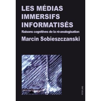 Les médias immersifs informatisés