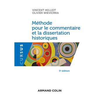 Méthode pour le commentaire et la dissertation historiques