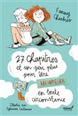27 chapitres et un peu plus pour être heureux en toute circonstance