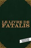 Le Livre de Fatalis (Edition limitée)