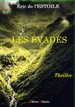 Evadés