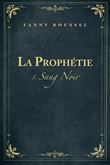 La Prophétie