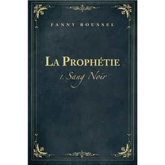 La Prophétie