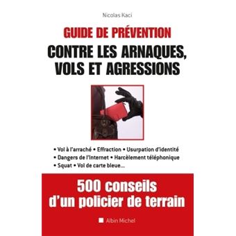 Guide De Prévention Contre Les Arnaques, Vols Et Agressions 500 ...