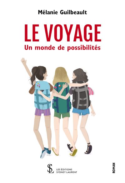 Le voyage : un monde de possibilités