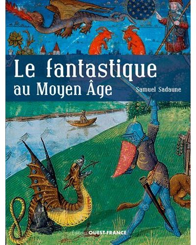 Fantastique au Moyen-Âge (le)