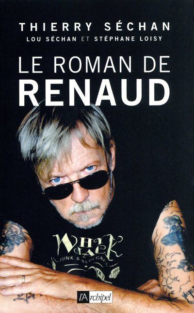 Le Roman de Renaud - Thierry Séchan - broché