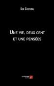 Une vie, deux cent et une pensées