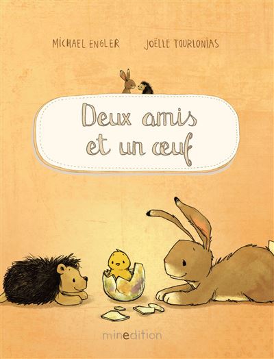Deux amis et un oeuf - Joélle Tourlonias - cartonné