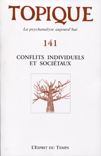Topique, 141 conflits individuels et sociétaux