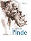 Au corps de l'Inde