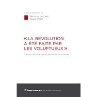 « La Révolution a été faite par les voluptueux »