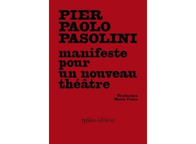 Manifeste pour un nouveau theatre