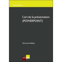 L'art de la présentation en powerpoint
