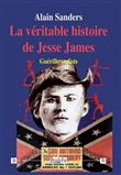 La véritable histoire de Jesse James