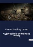 Gypsy sorcery and fortune telling
