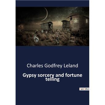 Gypsy sorcery and fortune telling