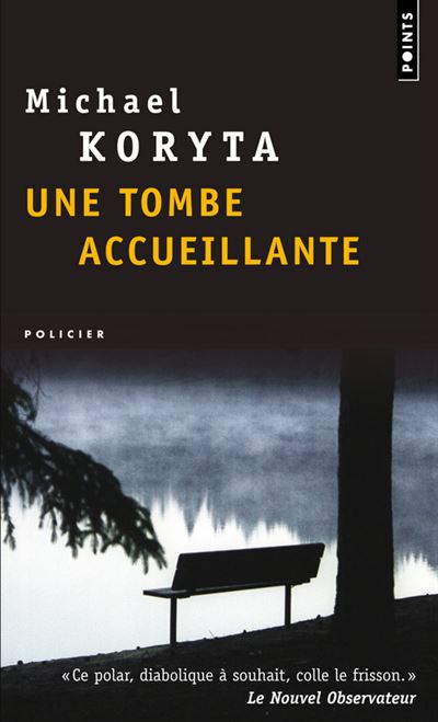 Une tombe accueillante - Michael Koryta - Poche