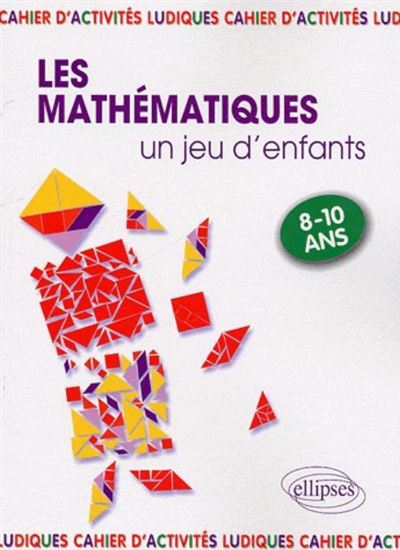 Les mathématiques, un jeu d'enfants