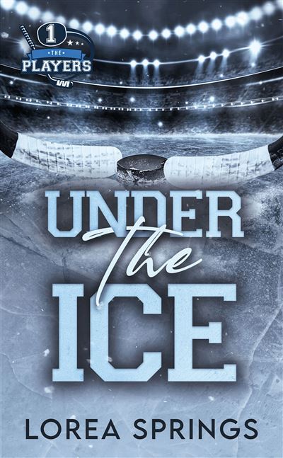 The Players - Tome 1 : The Players T1, Under the Ice