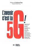 L'avenir, c'est la 5G !