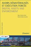 Avoirs dématérialisés et excécution forcée
