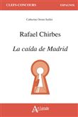 Rafael Chirbes, La caída de Madrid