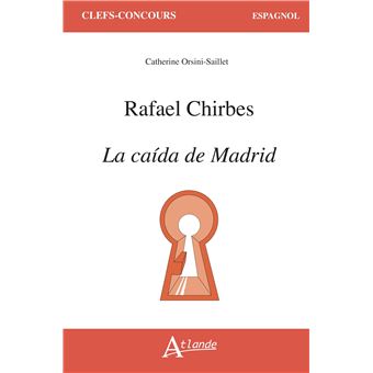 Rafael Chirbes, La caída de Madrid
