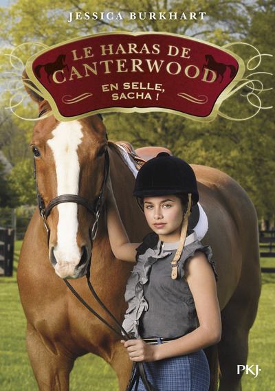 Le haras de Canterwood - tome 01 En selle, Sacha !