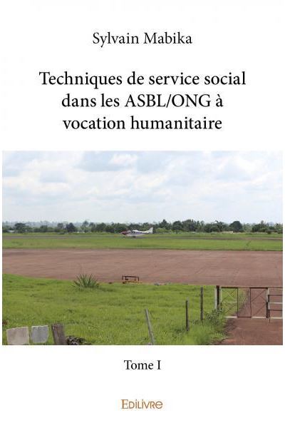 Techniques de service social dans les ASBL-ONG à vocation humanitaire