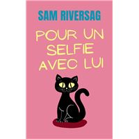 POUR UN SELFIE AVEC LUI: UN ROMAN FEEL-GOOD QUI VOUS FERA VOYAGER!