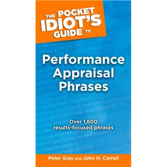 The Pocket Idiot's Guide to Performance Appraisal Phrases - 1