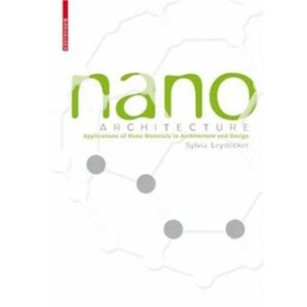 Nano architecture