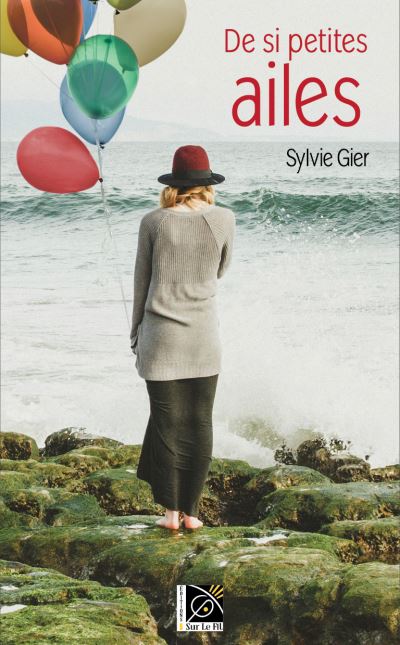 De si petites ailes - Sylvie Gier - broché