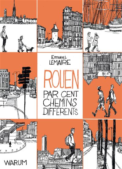 Rouen par cent chemins différents (NED 2023) - Emmanuel Lemaire - broché