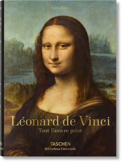 Léonard de Vinci. Tout l'œuvre peint