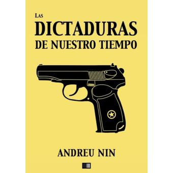 Las dictaduras de nuestro tiempo - 1