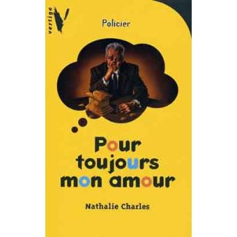 Pour Toujours Mon Amour Poche Nathalie Charles Achat Livre Ou Ebook Fnac