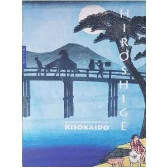 Hiroshige -  Les soixante-neuf stations du Kisokaido (coffret)
