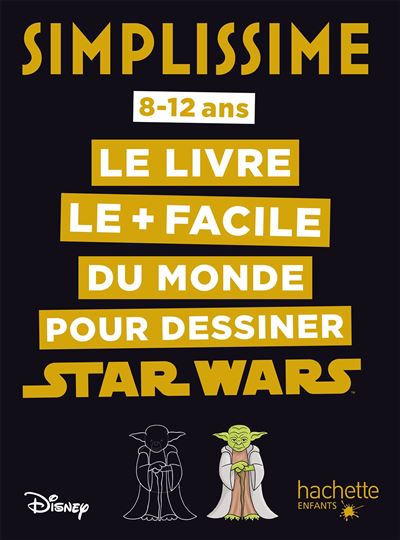 Simplissime - Dessiner Star Wars