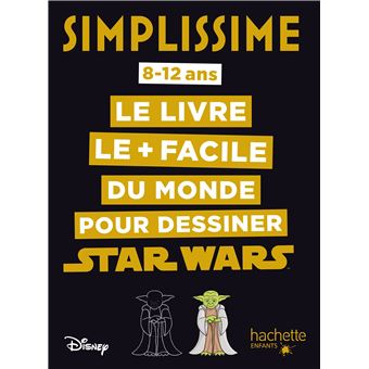 Simplissime - Dessiner Star Wars
