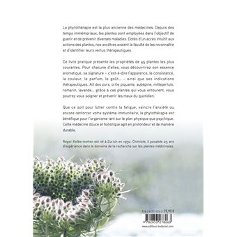 Les messages cachés des plantes - Découvrez les vertus thérapeutiques des végétaux grâce à leur appa