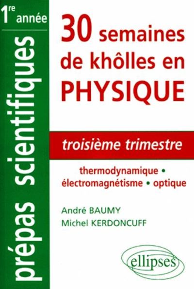 Troisieme trimestre thermodynamique electromagnetisme optiq