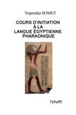 Cours d'initiation à la langue égyptienne pharaonique
