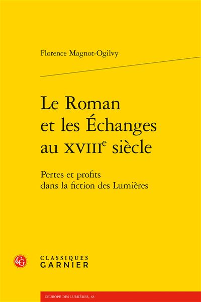 Le roman et les echanges au 18e siecle