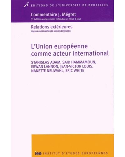L’Union européenne comme acteur international