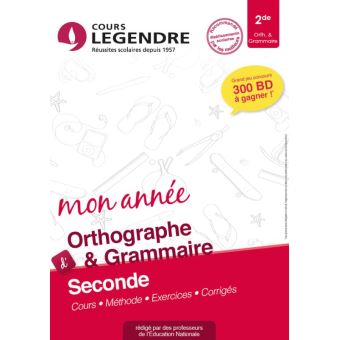 Mon Annee D Orthographe Et Grammaire 2de Cours Methode Exercices Corriges Broche Alexandre Casamayou Boucau Livre Tous Les Livres A La Fnac