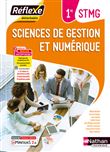 Sciences de gestion et numérique - 1ère STMG (Manuel Réflexe) Livre + licence élève